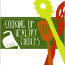 Graphic of colorful cooking utensils over a green banner reading "Cooking Up Healthy Choices".